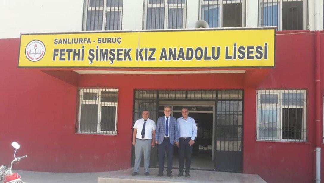 İlçe Milli Eğitim Müdürümüz Sayın Mehmet Han ÖZDEMİR,  Suruç Anadolu Lisesi ve Fethi Şimşek Kız Anadolu Lisesini ziyaret etti.