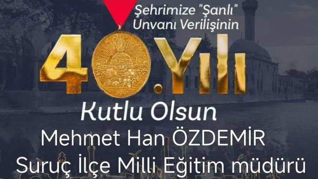 Şanlı ünvanının verilmesinin 40.yıldönümü kutlu olsun. 